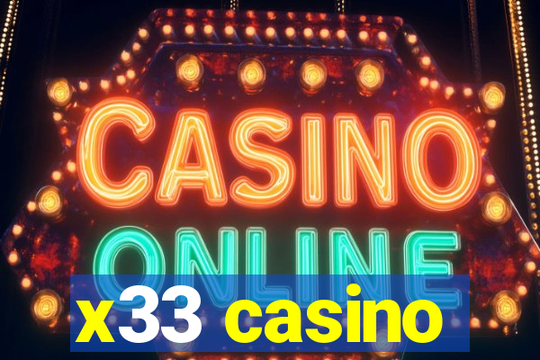 x33 casino